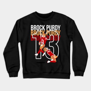 Brock Purdy Crewneck Sweatshirt